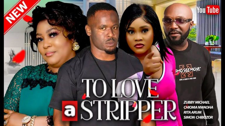 TO LOVE A STRIPPER SEASON 1(NEW MOVIE 2023)ZUBBY MICHAEL-CHIOMA NWAOHA-LATEST NIGERIAN MOVIE 2023