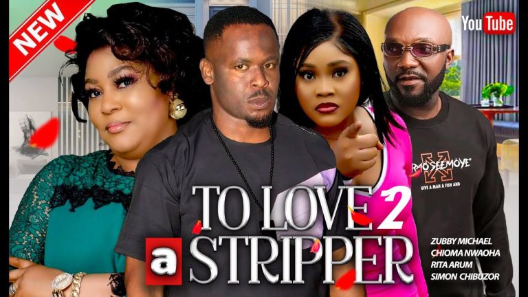 TO LOVE A STRIPPER SEASON 2(NEW MOVIE 2023)ZUBBY MICHAEL-CHIOMA NWAOHA-LATEST NIGERIAN MOVIE 2023
