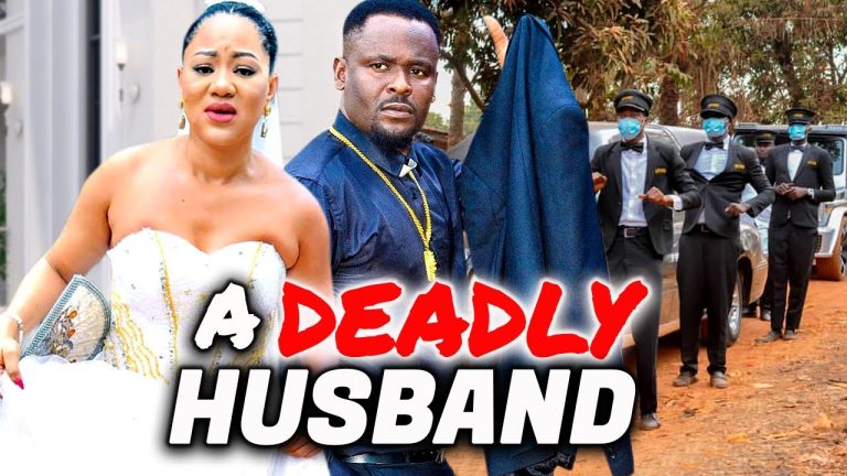 A DEADLY HUSBAND | ZUBBY MICHAEL | BLISS JOSEPH | MAX AKACHI | CHIKAMSO EJIOFOR | NOLLYWOOD MOVIES