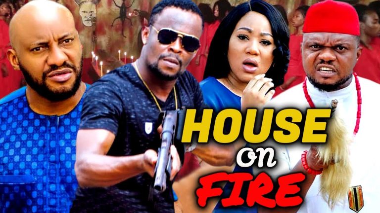 HOUSE ON FIRE | YUL EDOCHIE | KEN ERICS | ZUBBY MICHAEL | ESTHER OKORIE | LATEST NOLLYWOOD  MOVIES